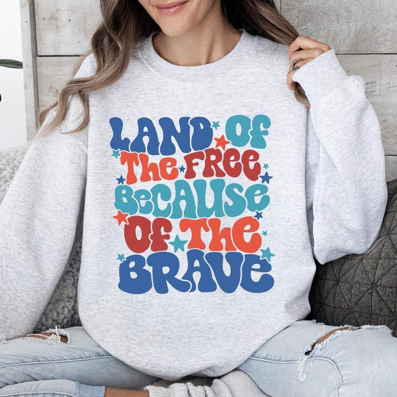 Land Of The Free, American Babe, 4th of July Sweatshirt, Women's Crew Neck, Crewneck