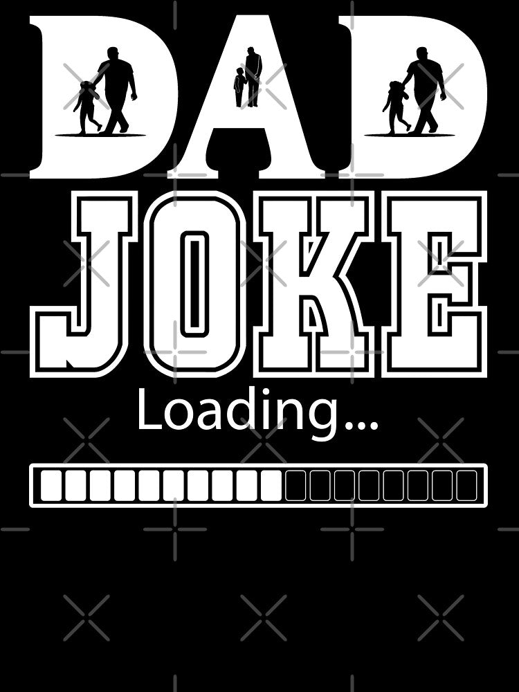 Dad Joke Loading by kelvinmunene13 Unisex T-shirt, Sweatshirt, Hoodie, Long Sleeve Tee