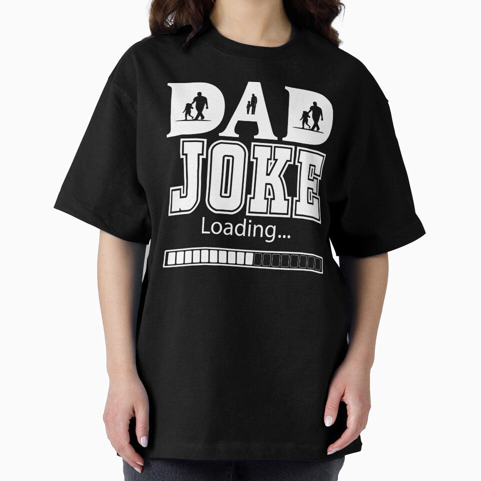 Dad Joke Loading by kelvinmunene13 Unisex T-shirt, Sweatshirt, Hoodie, Long Sleeve Tee